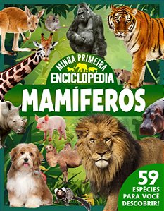 Livro Minha Primeira Enciclopédia de Animais - Mamíferos