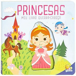 Meu Livro Quebra-Cabeça - Princesas - Editora Todolivro