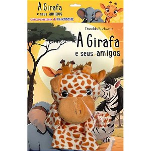 Livro de História + Fantoche - A Girafa e seus Amigos - Ciranda Cultural