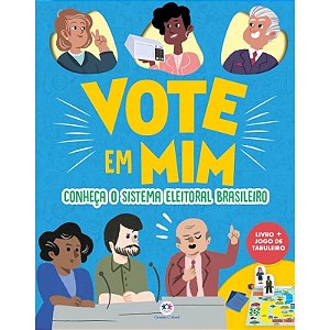Livro Vote em mim: Conheça o Sistema Eleitoral Brasileiro - Ciranda Cultural