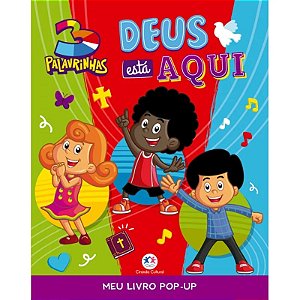 Meu Livro Pop-up 3 Palavrinhas - Deus Está Aqui - Ciranda Cultural