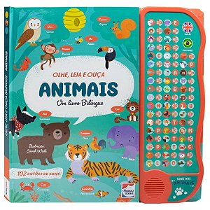 Livro Olhe, Leia e Ouça: Animais - Bilíngue - Editora Happy Books