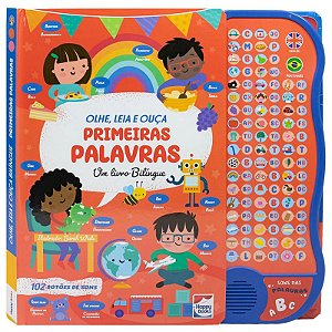 Livro Olhe, Leia e Ouça: Primeiras Palavras - Bilíngue - Editora Happy Books