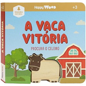 Livro Happy Wood - Amigos à Procura: A Vaca Vitória - Happy Books