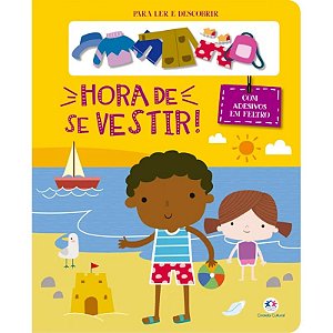 Livro Hora de se Vestir! - Com Adesivos em Feltro - Ciranda Cultural
