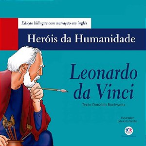 Livro Heróis da Humanidade - Leonardo da Vinci - Bilíngue