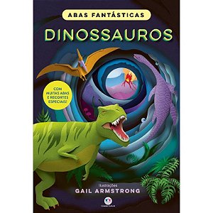 Livro Abas Fantásticas - Dinossauros - Editora Ciranda Cultural