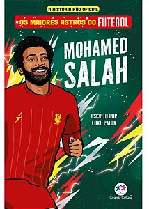 Livro Os Maiores Astros do Futebol - Mohamed Salah