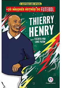 Livro Os Maiores Astros do Futebol - Thierry Henry