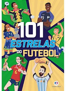 Livro 101 Estrelas do Futebol - Editora Ciranda Cultural