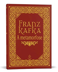 Livro A Metamorfose - Franz Kafka - Capa Dura Almofadada