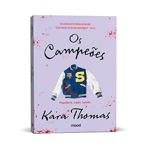 Livro Os Campeões - Kara Thomas - Editora Mood