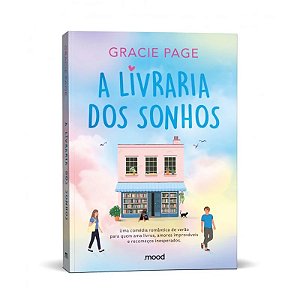 Livro A Livraria dos Sonhos - Gracie Page - Editora Mood