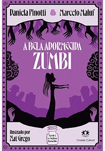 Livro A Bela Adormecida Zumbi - Editora Ciranda Cultural