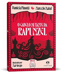 Livro O Cabelo Mutante da Rapunzel - Editora Ciranda Cultural