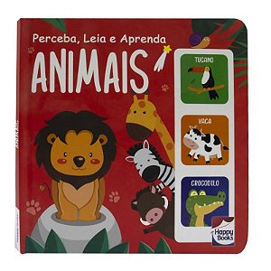 Livro Perceba, Leia e Aprenda - Animais - Editora Happy Books