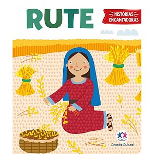 Livro Almofadado - Histórias Encantadoras: Rute - Editora Ciranda Cultural