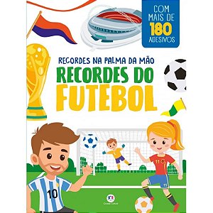 Livro com Adesivos - Recordes do Futebol - Editora Ciranda Cultural