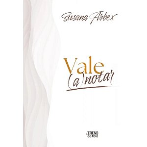 Livro Vale (a)notar - Um livro de Reflexões para Marca Pessoal e Autoconhecimento - Trend Editora