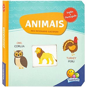 Livro Meu Dicionário Ilustrado: Animais - Inglês e Português