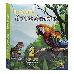 Livro Incríveis POP-UPS: Animais Selvagens - Editora Todolivro
