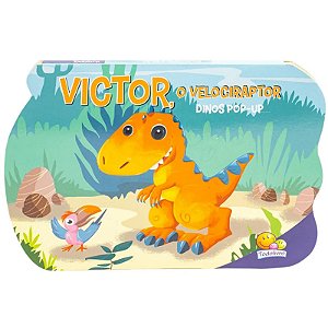 Livro Dinos Pop-up: Victor, o Velociraptor - Editora Todolivro