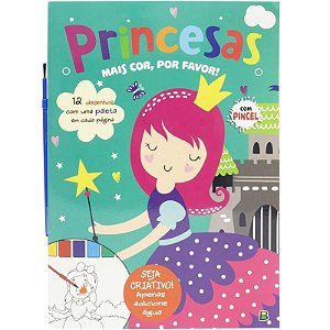 Livro Mais Cor, por favor! Princesas - Com Pincel - Editora Todolivro