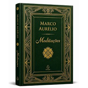 Livro Meditações - Marco Aurélio - Capa Dura Almofadada