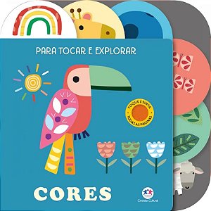 Livro Para Tocar e Explorar - Cores - Editora Ciranda Cultural