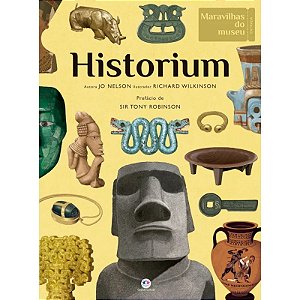 Livro Maravilhas do Museu: Historium - Editora Ciranda Cultural