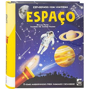 Livro Explorando com Lanterna: Espaço - Editora Happy Books