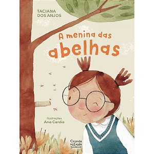 Livro Literatura Infantil - A Menina das Abelhas - Ciranda na Escola