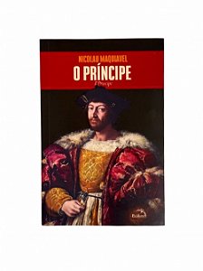Livro O Príncipe - Nicolau Maquiavel - Editora Pandorga