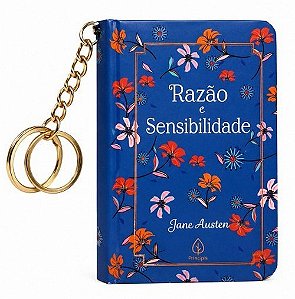 Livro com Chaveiro - Razão e Sensibilidade - Jane Austen - Editora Principis