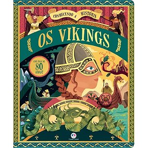Livro Conhecendo a História: Os Vikings - Com Abas - Editora Ciranda Cultural
