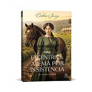 Livro Uma Excêntrica Alemã por Insistência - Os Flemmings Livro 3 - Principis