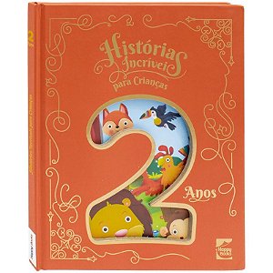 Livro Histórias Incríveis para Crianças: 2 Anos - Editora Happy Books