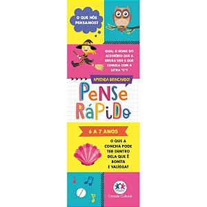 Livro Flash Cards - Pense Rápido: 6 a 7 Anos - Editora Ciranda Cultural