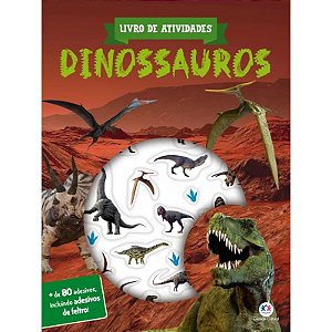 Livro de Atividades - Dinossauros - Com Adesivos - Editora Ciranda Cultural