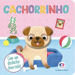 Livro com Dedoche - Cachorrinho - Editora Ciranda Cultural