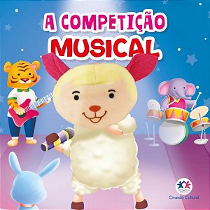 Livro com Dedoche - A Competição Musical - Editora Ciranda Cultural