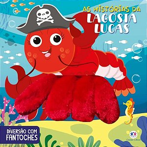 Livro Diversão com Fantoches: As Histórias da Lagosta Lucas - Editora Ciranda Cultural