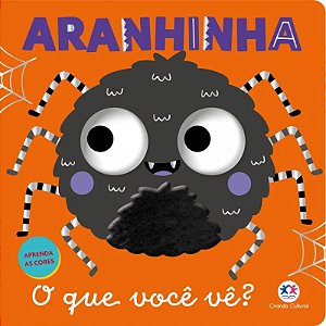 Livro Aranhinha - O Que Você Vê? - Cartonado com Texturas - Ciranda Cultural