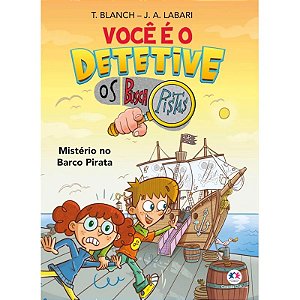 Livro Você é o Detetive - Os Buscapistas: Mistério no Barco Pirata (Livro 2)