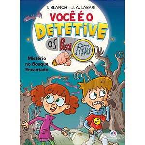 Livro Você é o Detetive - Os Buscapistas: Mistério no Bosque Encantado (Livro 1)