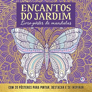 Livro-Pôster de Mandalas: Encantos do Jardim - Editora Ciranda Cultural