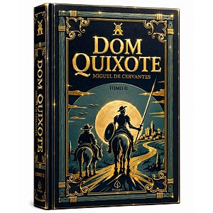 Livro Dom Quixote - Tomo 2 - Edição Supreme Capa Dura com Alto Relevo