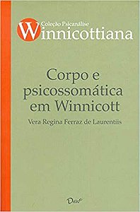Corpo e Psicossomática em Winnicott