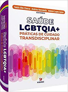 Saúde LGBTQIA+ Práticas de Cuidado Transdisciplinar