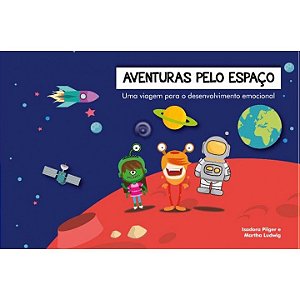 Aventuras Pelo Espaço - Uma Viagem Para o Desenvolvimento Emocional